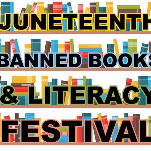 Juneteenth banned books and literacy festival 